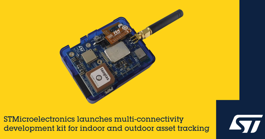 意法半导体推出多连接方式开发套件 瞄准室内外资产跟踪应用