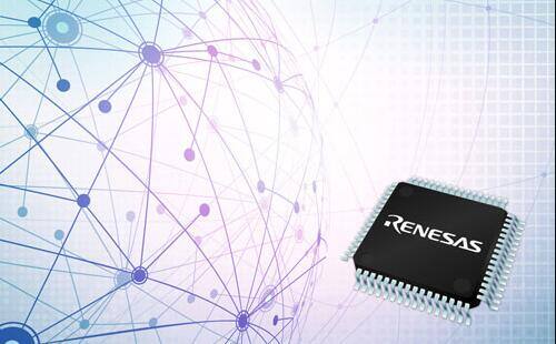 瑞萨电子增加投资扩大产能 其预测芯片供需情况明年将趋缓